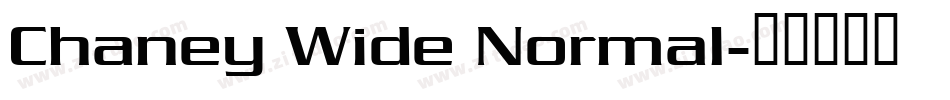 Chaney Wide Normal字体转换